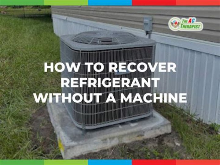 How do you restore refrigerant without a machine?
