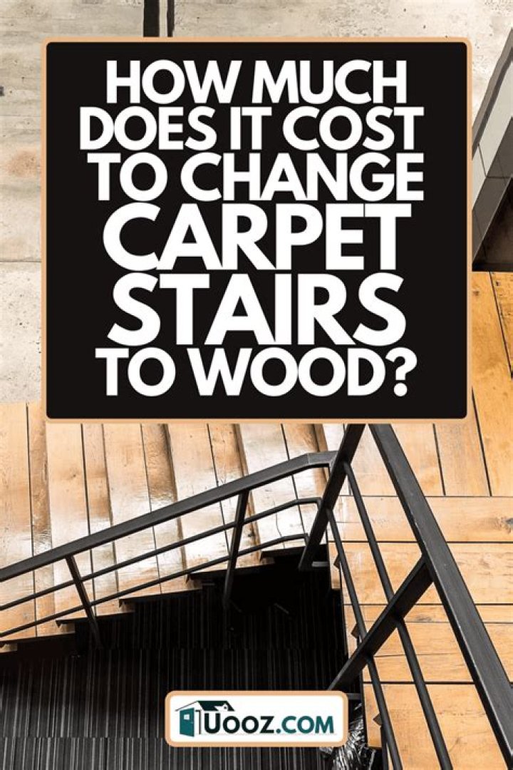 How much does it cost to change carpet stairs to wood?
