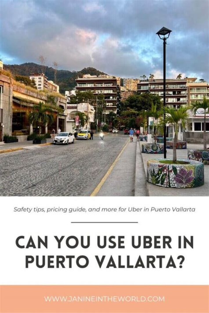 Is there Uber in Puerto Vallarta Mexico?
