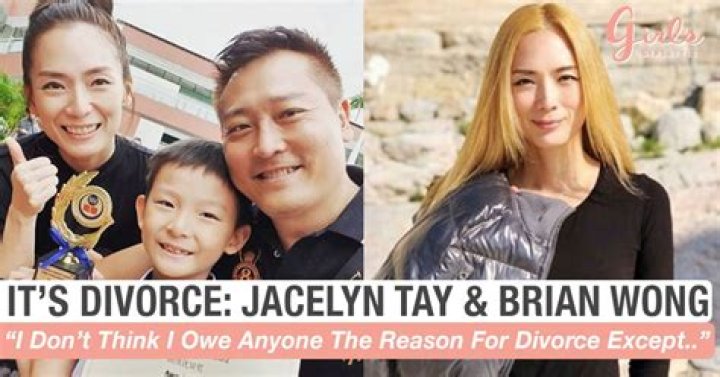 Jacelyn Tay divorces her husband of 8 years Brian Wong