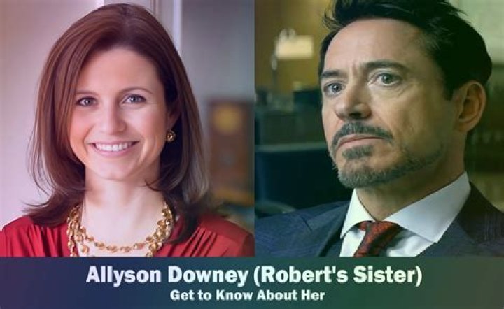 Meet Robert Downey Jr Sister Allyson Downey