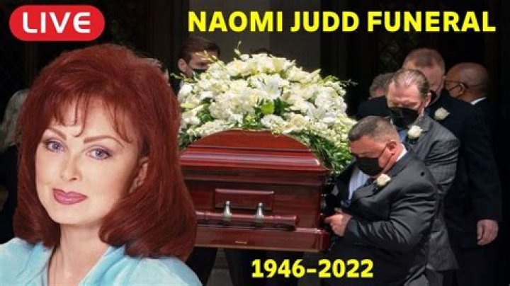 Naomi Judd Funeral Service 2022