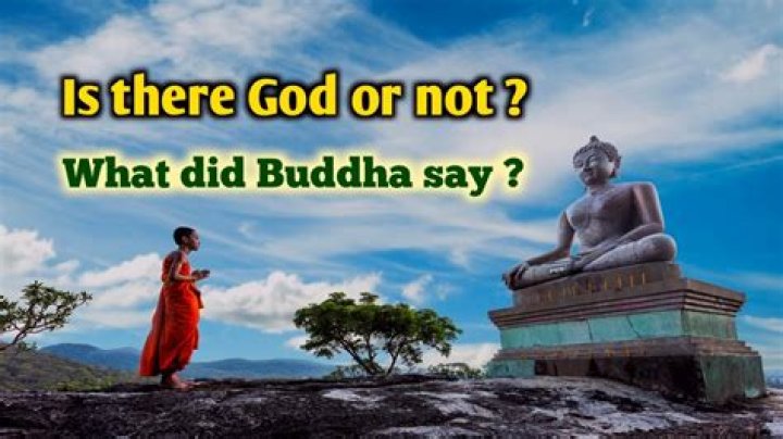 What did Buddha say about God?