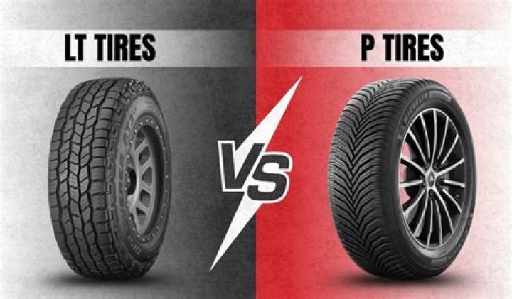 What is the difference between P and LT rating on tires?